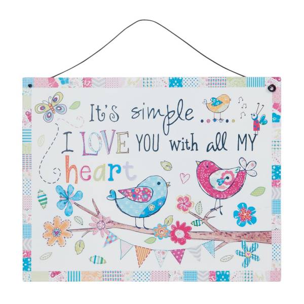 Textschild Blechschild *Its Simple.. I Love You with all My Heart* Vogel Herz Blume blau pink weiß 6Y1826 Gundi's Quilt Heaven