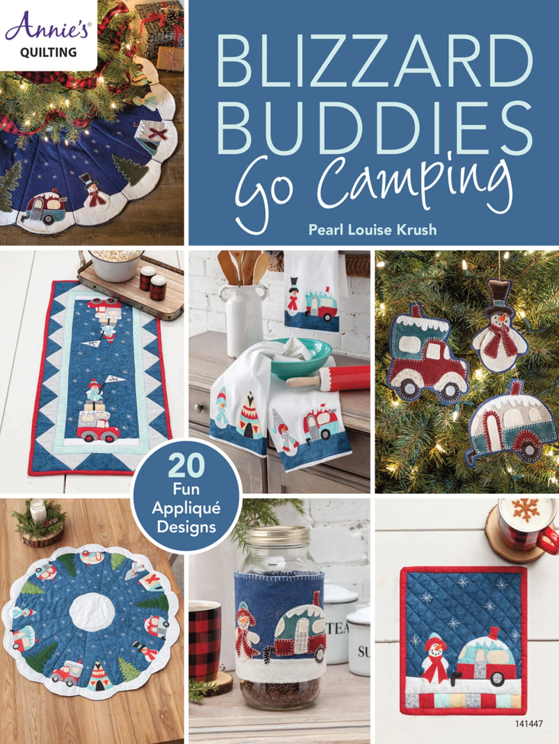 Blizzard Buddies Go Camping Patchwork Magazin Annie's Quilting